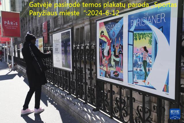 Gatvėje pasirodė temos plakatų paroda „Sportas Paryžiaus mieste“